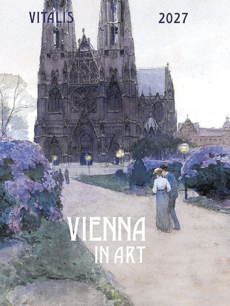 „VIENNA IN ART 2027 VITALIS“. Illustration einer gotischen Kathedrale, Paar spaziert im Vordergrund.