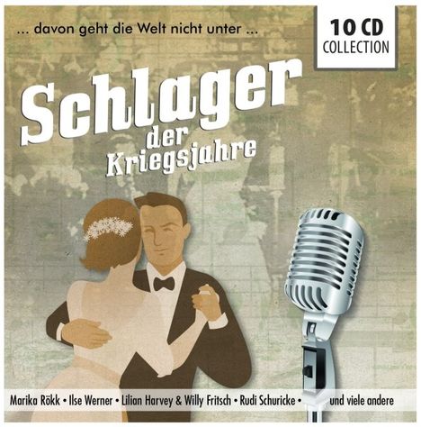 Various Artists: Schlager der Kriegsjahre, 10 CDs
