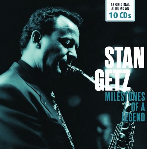 Stan Getz (1927-1991): Milestones Of A Legend (18 Original Albums On 10 CDs), 10 CDs