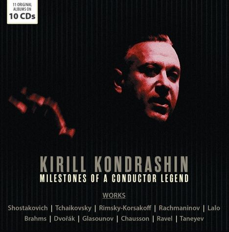 Kirill Kondrashin - Milstones of a Conductor Legend, 10 CDs