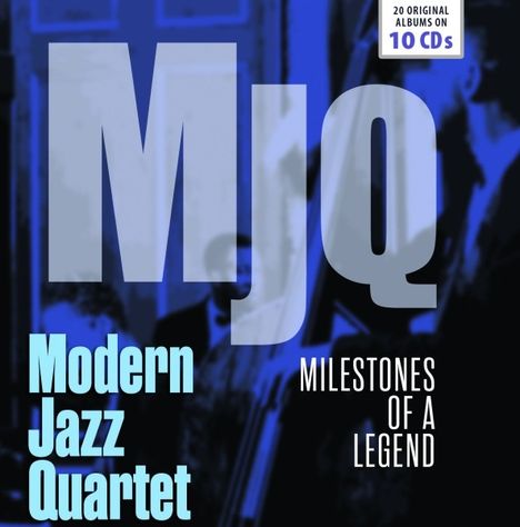 The Modern Jazz Quartet: Milestones Of A Legend (20 Original Albums), 10 CDs