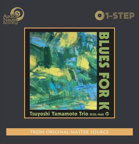 Tsuyoshi Yamamoto (geb. 1948): Blues for K (180g) (Limited Edition) (OneStep Vinyl), 2 LPs