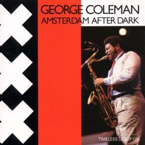 George Coleman (geb. 1935): Amsterdam After Dark, CD