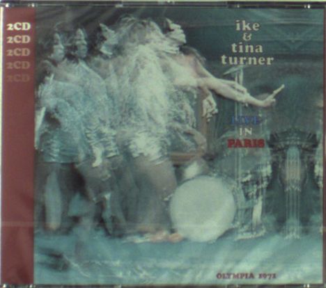Ike &amp; Tina Turner: Live In Paris - Olympia 1971, 2 CDs