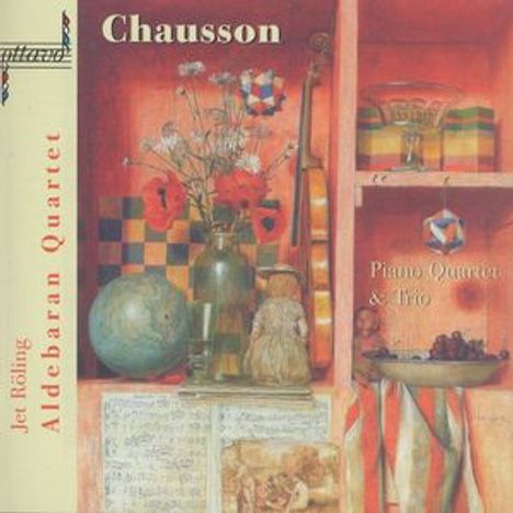 Ernest Chausson (1855-1899): Klavierquartett op.30, CD