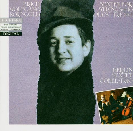 Erich Wolfgang Korngold (1897-1957): Sextett für Streicher op.10, CD