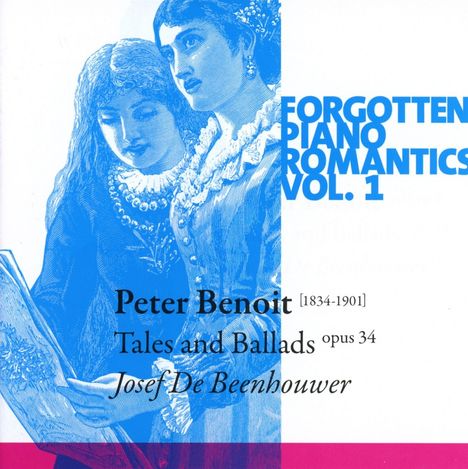Peter Benoit (1834-1901): Tales and Ballads op.34, CD