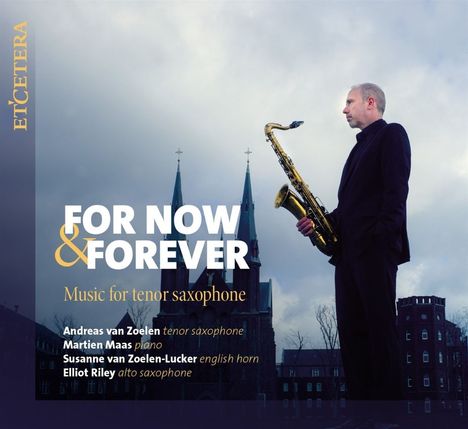 Andreas van Zoelen - For now &amp; forever, CD