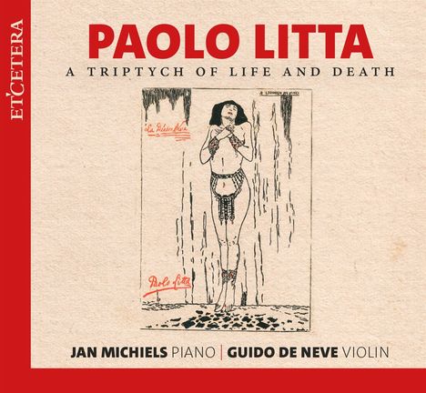 Paolo Litta (1871-1931): A Tryptych of Life and Death, 2 CDs