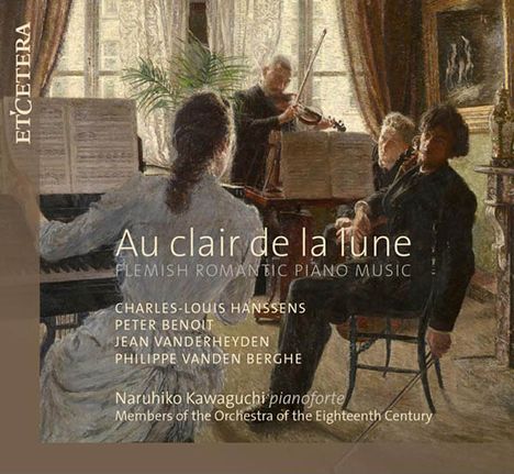 Au clair de lune - Flemish Romantic Piano Music, CD