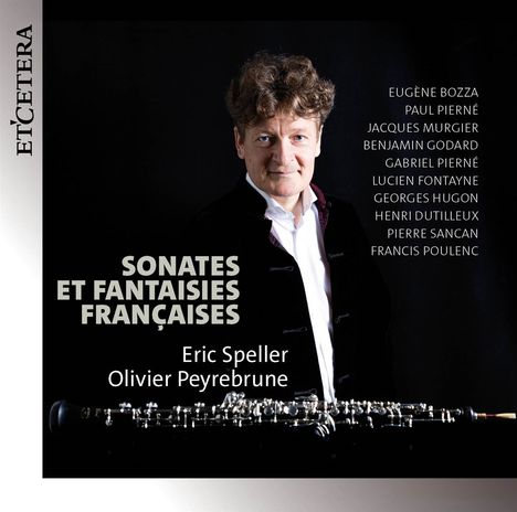 Eric Speller - Sonates et Fantaisies francaises, CD