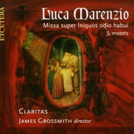 Luca Marenzio (1553-1599): Missa super "Iniquos odio habui", CD