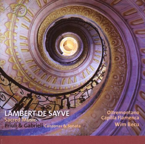 Lambert de Sayve (1549-1614): Geistliche Vokalwerke, CD
