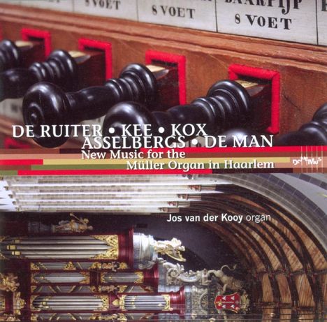 Jos van der Kooy - New Music for the Müller Organ, CD