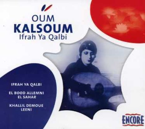 Om Kalsoum: Ifrah Ya Qualbi, CD
