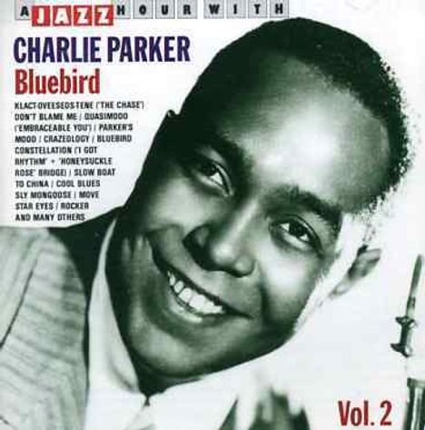 Charlie Parker (1920-1955): Bluebird, CD