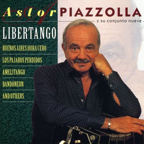 Astor Piazzolla (1921-1992): Libertango, CD