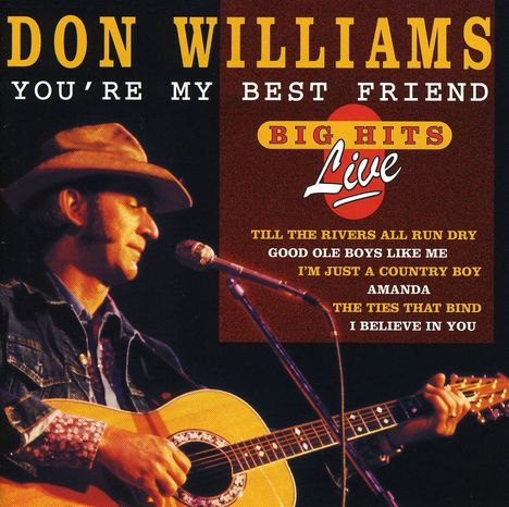Don Williams: Big Hits Live 1993: You're My Best Friend, CD