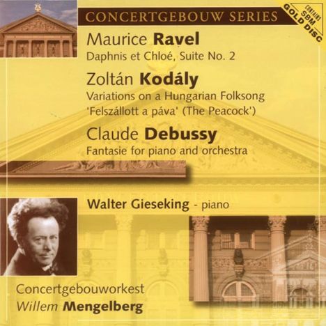 Claude Debussy (1862-1918): Fantasie für Klavier &amp; Orchester, CD