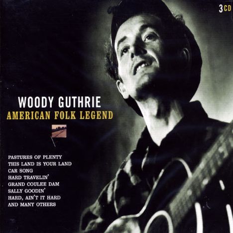 Woody Guthrie: American Folk Legend, 3 CDs