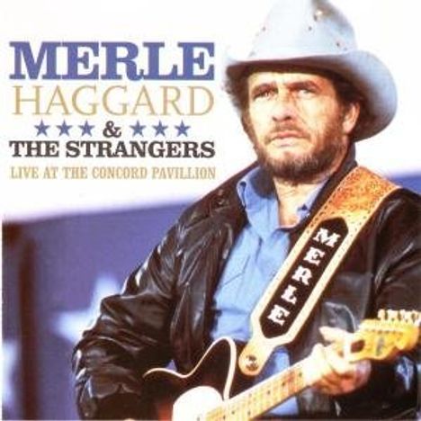 Merle Haggard: Live At The Concord Pavillion, CD