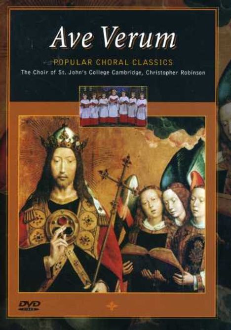 St.John's College Choir Cambridge - Ave Verum, DVD