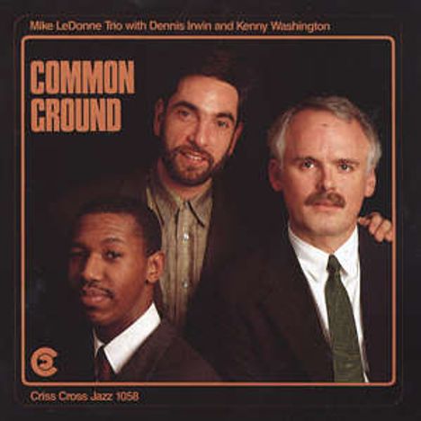 Mike LeDonne (geb. 1956): Common Ground, CD