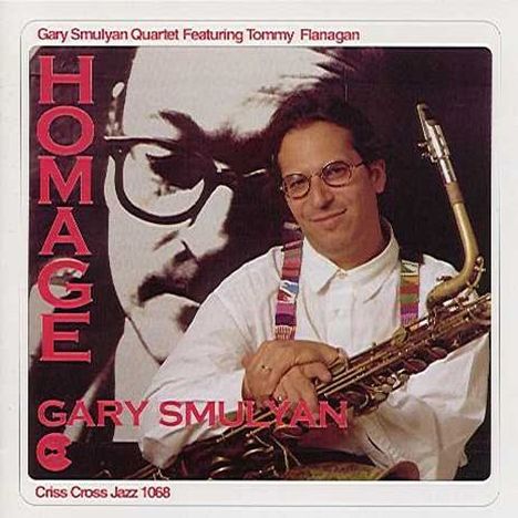 Gary Smulyan (geb. 1956): Homage, CD
