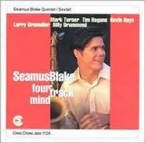 Seamus Blake (geb. 1969): Four Track Mind, CD