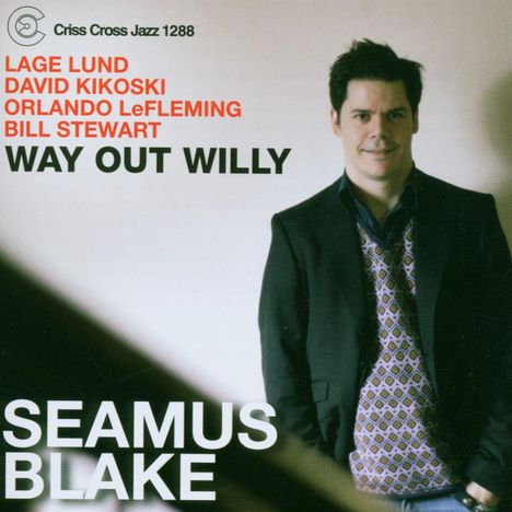 Seamus Blake (geb. 1969): Way Out Willy, CD