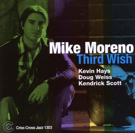 Mike Moreno (geb. 1978): Third Wish, CD
