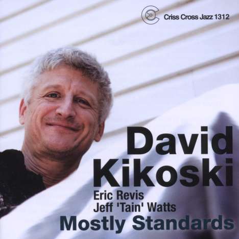 David Kikoski (geb. 1961): Mostly Standards, CD