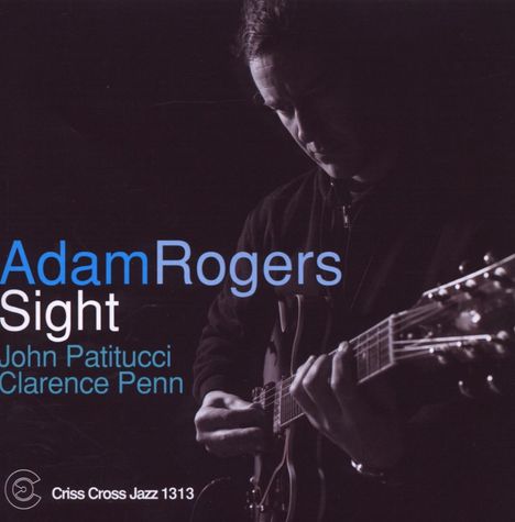 Adam Rogers (geb. 1965): Sight, CD