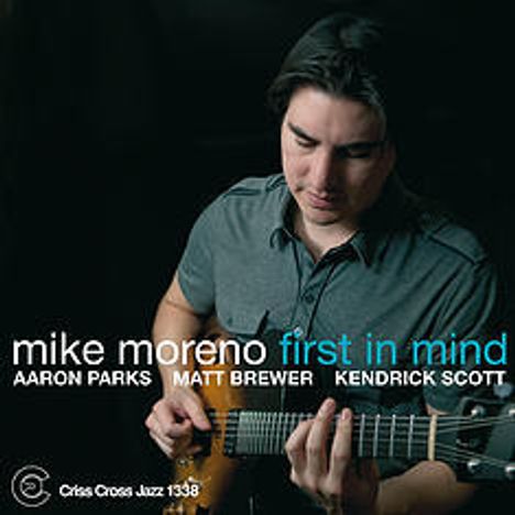 Mike Moreno (geb. 1978): First In Mind, CD