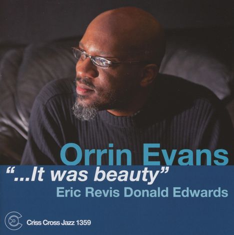 Orrin Evans (geb. 1975): It Was Beauty, CD