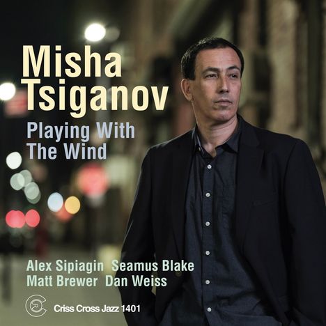 Misha Tsiganov: Playing With The Wind, CD