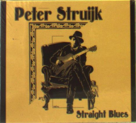 Peter Struijk: Straight Blues, CD