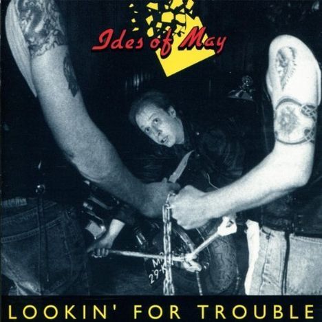 Ides Of May: Lookin' For Trouble, CD