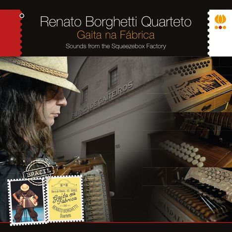 Renato Borghetti (geb. 1963): Gaita Na Fábrica, CD