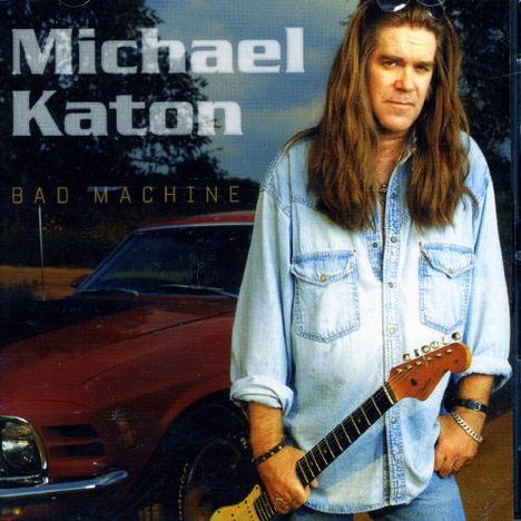 Michael Katon: Bad Machine, CD