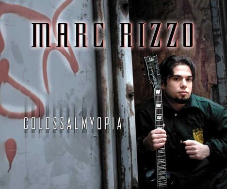 Marc Rizzo: Colossal Myopia, CD