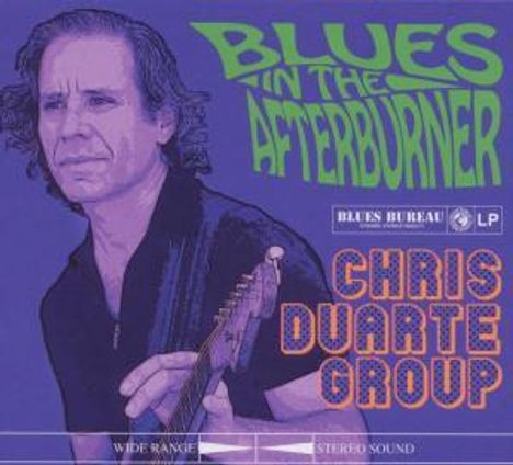 Chris Duarte (geb. 1963): Blues In The Afterburner, CD