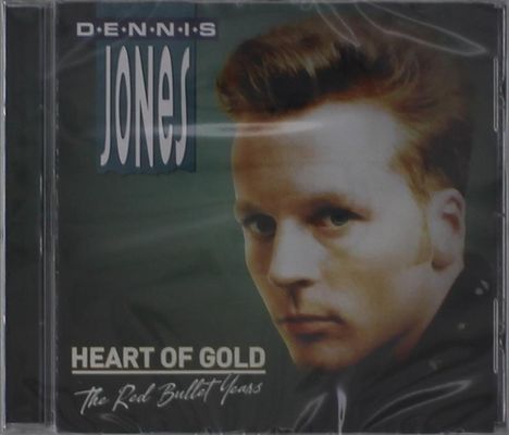 Dennis Jones: Heart Of Gold: The Red Bullet Years, CD