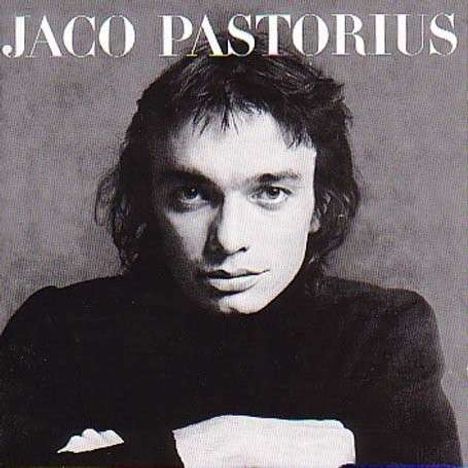 Jaco Pastorius (1951-1987): Jaco Pastorius (180g), LP