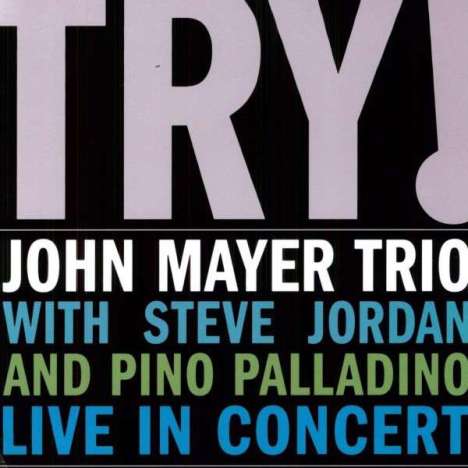 John Mayer: Try! Live In Concert (180g), 2 LPs