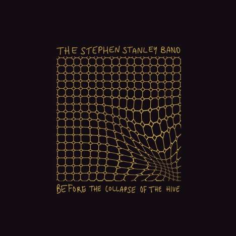 Stephen Band Stanley: Before the Collapse of the Hive, CD