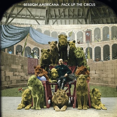 Session Americana: Pack Up The Circus, CD