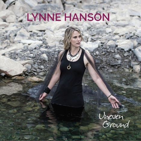 Lynne Hanson: Uneven Ground, CD