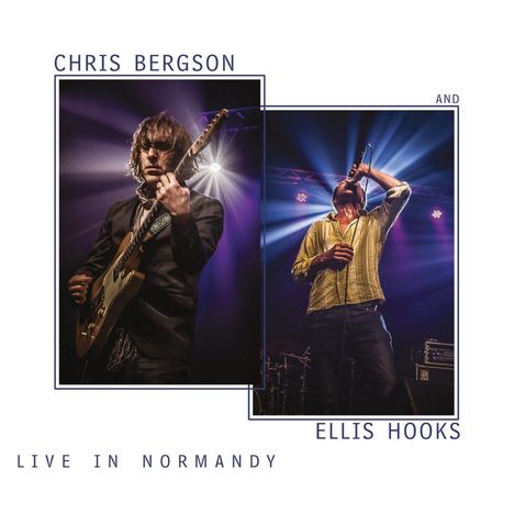 Chris Bergson &amp; Ellis Hooks: Live In Normandy 2018, CD