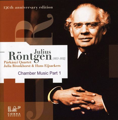 Julius Röntgen (1855-1932): Kammermusik Teil 1, CD